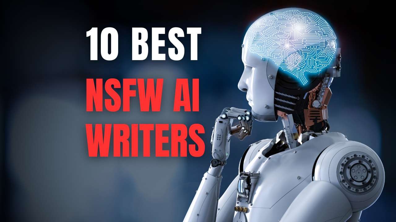 The 10 Best NSFW AI Writers | Essential for Every Writer