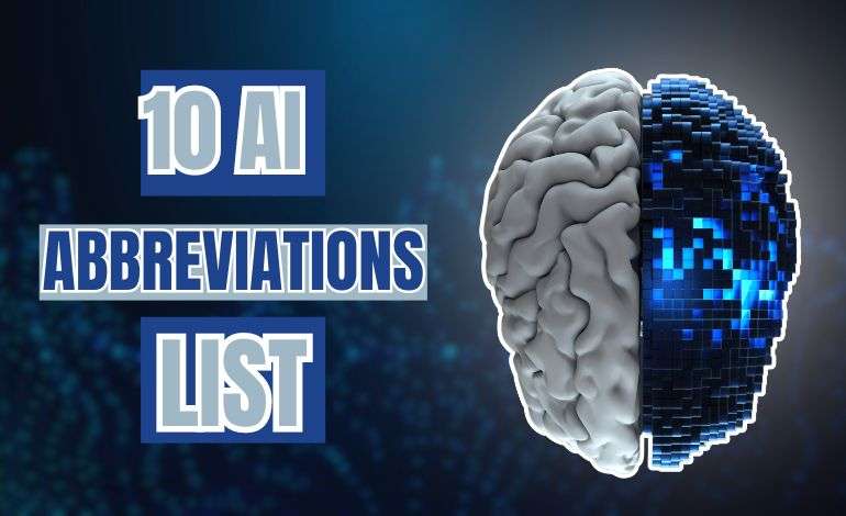 Artificial Intelligence Acronyms By Alaikas | 10 AI Abbreviations list